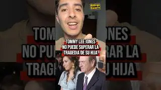 TOMMY LEE JONES desata PREOCUPACI&Oacute;N por su salud: no se RECUPER&Oacute; tras PERDER a su HIJA