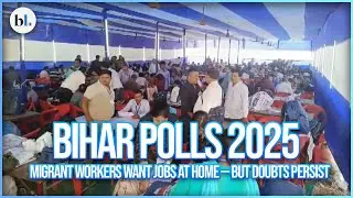 Bihar Polls: Returning migrant workers wish for jobs in home state, unsure of assurances