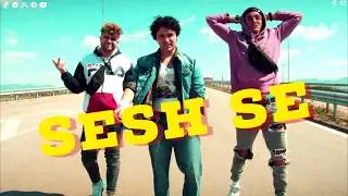 Sezy, Siimbad, Gringod - Sesh Se (Bass Boosted)