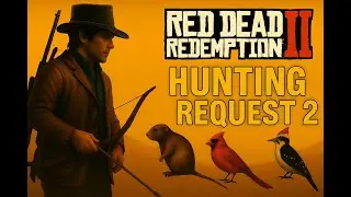 Red Dead Redemption 2: Hunting Request 2 (Perfect Cardinal, Rat & Woodpecker Guide)