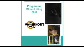 Programme COMPLET de Street-Lifting et de Skill