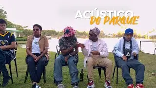 AC&Uacute;STICO DO PARQUE - Baby Internet, Kaduzin667, Lob4, Fe Ribeiro, $yro, Jsuss, Jonas Bento