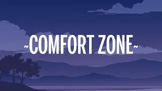 Two Neighbors - Comfort Zone (Lyrics) [7clouds Release]