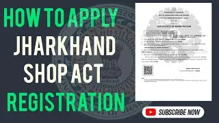 Jharkhand Shop Act I Jharkhand Government Labour License I How To Apply Jharkhand Labour License I
