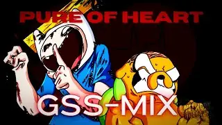 Pure of Heart GSS-mix (Feat. @sajlensreal and @CanalDeFLMsXD) - Network Collapse UST