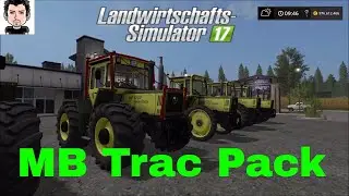 LS17 Modvorstellung MB Trac Pack Landwirtschafts Simulator 17