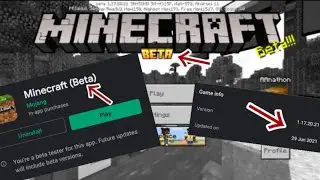 How to do download Minecraft 1.17.20.21 beta version 《100% working》