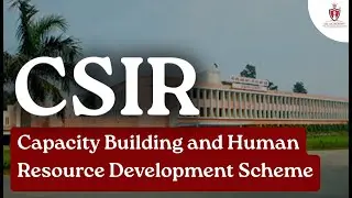 CSIR&rsquo;s  Boost for Researchers | Capacity Building & Human Resource Development Scheme Explained