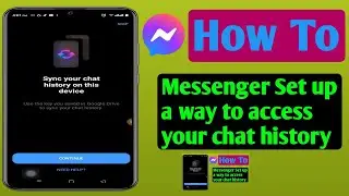 How to Messenger Set up a way to access your chat history Set up a way to access your chat history