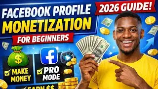 How to Monetize Your Facebook Profile in 2026 as a Beginner | Step-by-Step Guide