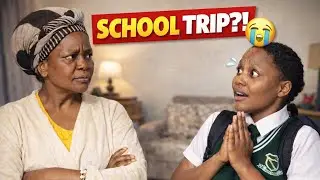 School trip | African parents |  Thenjiwe Comedy