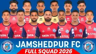 Jamshedpur Fc Squad 2026||Isl 2026