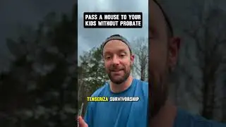 Pass A House To Your Kids Without Probate