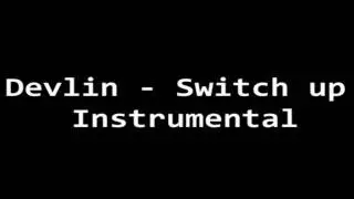 Devlin - Switch up, Instrumental