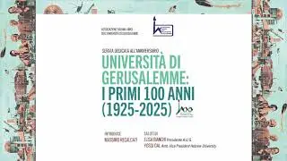 Celebrating 100 Years of the Hebrew University &ndash; In Italy