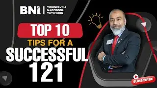 Top 10 Tips for a Successful 121 | Mohamed Riaz | BNI TNT TV