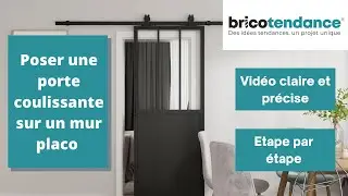Comment poser une porte coulissante sur un mur en plaques de pl&acirc;tre ?