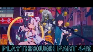 ZENLESS ZONE ZERO playthrough part 449 the Final of season 2 begins