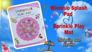 Unboxing Winique Splash Pad || Sprinkle Play Mat