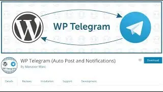 WP Telegram | How to send WordPress Posts automatically to Telegram