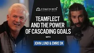Coach Win Podcast  - Teamflect  and the Power of Cascading Goals