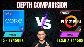 Intel Core i5 12-го поколения против AMD Ryzen 7 7445HS &mdash; подробное сравнение 🔥🔥 i5 12450HX проти...