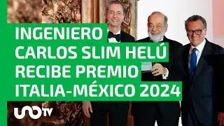 Ingeniero Carlos Slim Hel&uacute; recibe Premio Italia-M&eacute;xico 2024