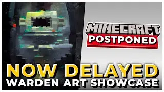 DELAYED: The Warden Art Showcase Has Been Postponed | The Minecraft Wild Update