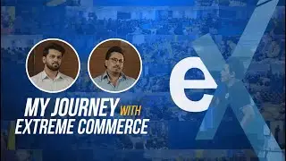 A Journey with Extreme Commerce.