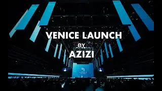AZIZI Venice Launch