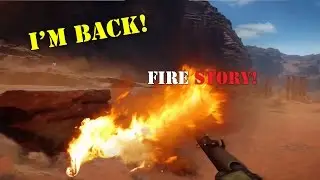 My Return & How I Caught on Fire