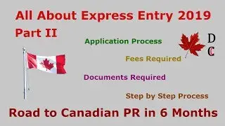 Express Entry 2019 Part 2 | Express Entry Canada | Express Entry Canada 2019