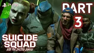 SUICIDE SQUAD : Kill The Justice League : PS5 Walkthrough Gameplay PART - 3 ( 4K / Hdr )