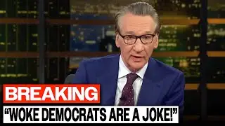 Bill Maher Hilariously EXPOSES Woke Democrats for FAILED Politics On Live TV