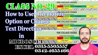 How to Use Orientation Option or Change Text Direction in Excel in Urdu   Class No 29