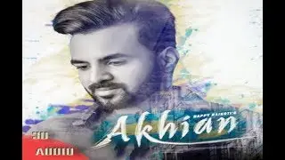 3D Audio / Binaural Penning/Akhian (Full Video) Happy Raikoti  |  | New Song