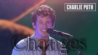 Charlie Puth &ndash; Changes (Live at Global Citizen Festival 2025)