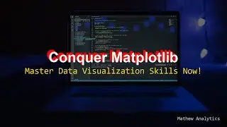 How to MASTER Matplotlib Data Visualization!