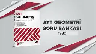 AYT GEOMETRİ SORU BANKASI Bölüm 03 Test 02 Soru Çözümleri