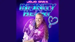 JoJo Siwa-Infinity Heart (Official Audio)