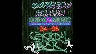 Universo Bakala especial central rock