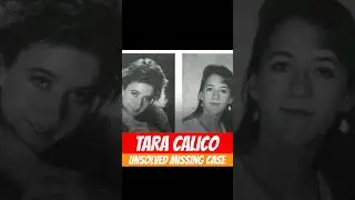 Tara Calico an unsolved missing person case #missingpersonscases #unsolveddisappearances
