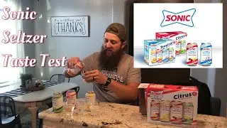 New SONIC Seltzer Taste Test & Review