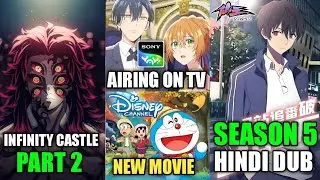New Hindi Dub Animes Leaked! 😱 Infinity Castle Part 2 !Daily Life Of Immortal King S 5 Hindi Dub!