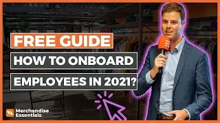 How To Onboard Employees In 2021 [FREE GUIDE]