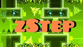 Geometry Dash! [Very Hard Demon!!] zStep! by NePtunE!
