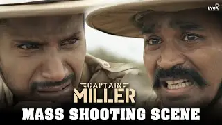 Captain Miller Scenes(Telugu) | Mass Shooting Scene | Dhanush |Shiva Rajkumar |Priyanka Mohan |Lyca