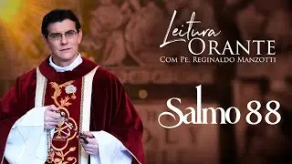 LEITURA ORANTE | SALMO 88 | 04/12/2025 |  @PadreManzottiOficial