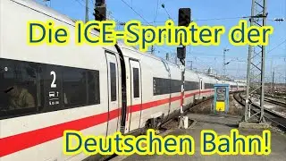 Die ICE-Sprinter der Deutschen Bahn!