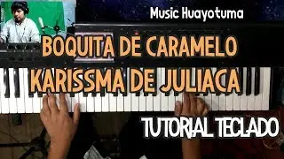 Boquita de Caramelo Karissma Tutorial Teclado